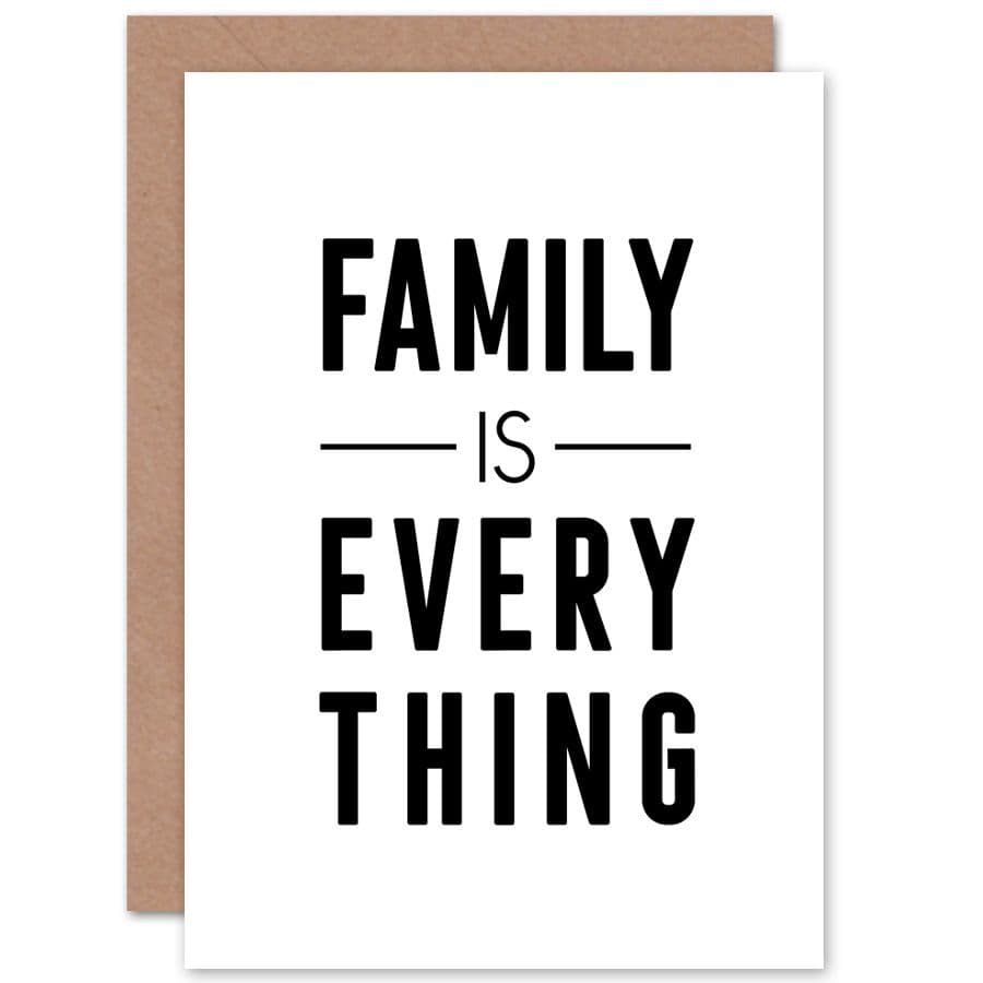 Family is Everything Typography Greetings Card