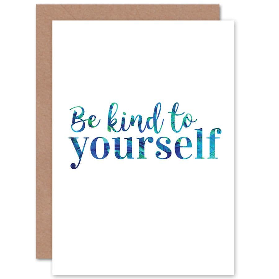Be Kind Yourself Texture Greetings Card