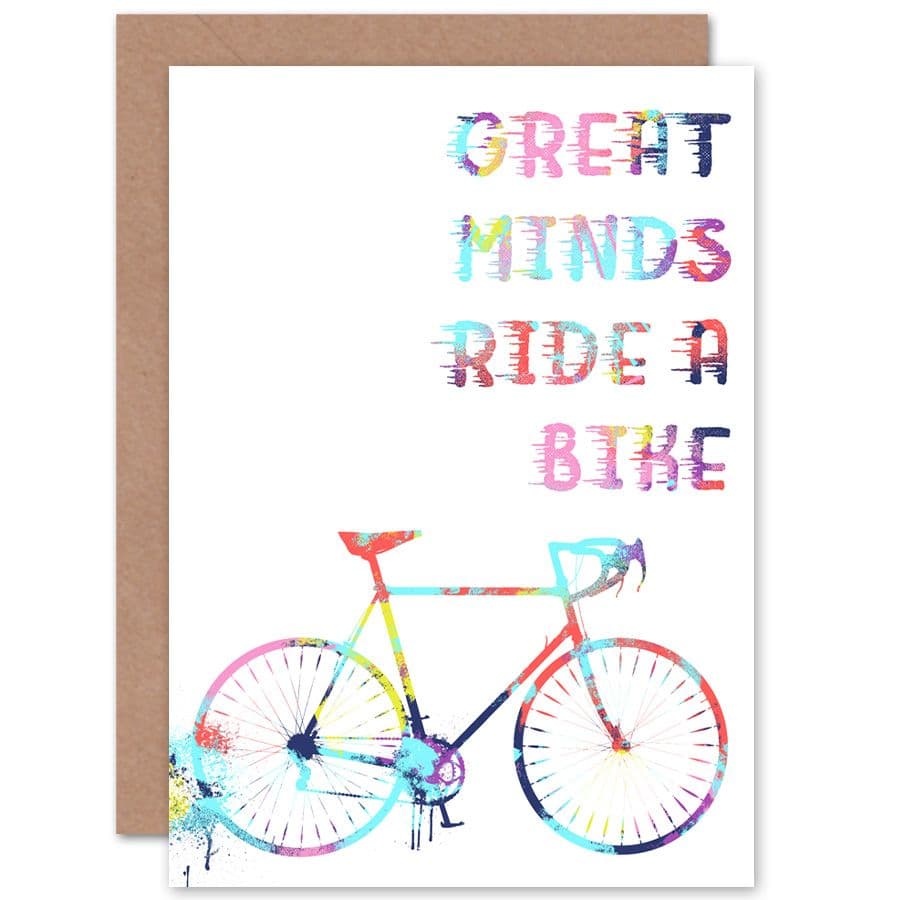 Bicycle Colourful Great Minds Ride Greetings Card