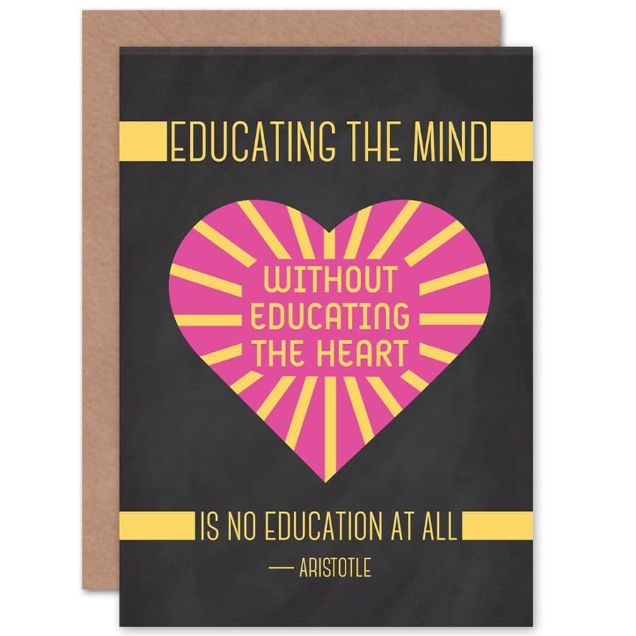 Education Teacher Mind Heart Aristotle Pink Greetings Card