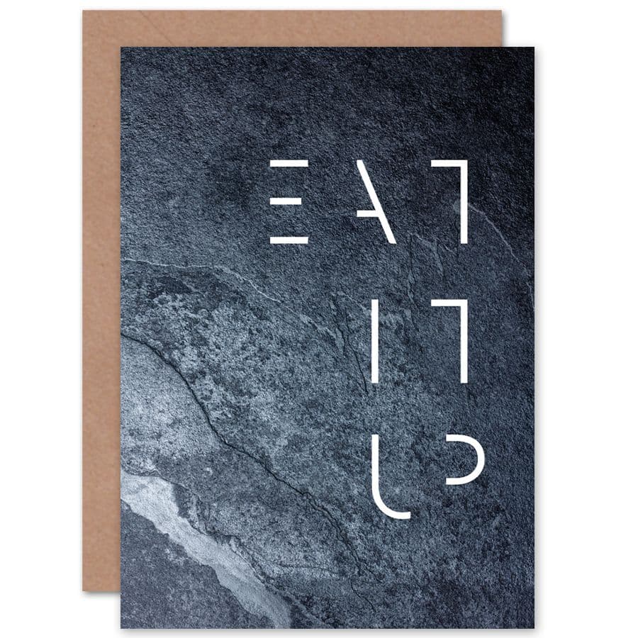 Slate Kitchen Eat It Up Greetings Card