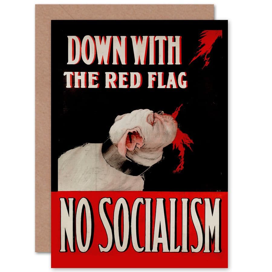 Anti Socialism Poster Dog Greetings Card