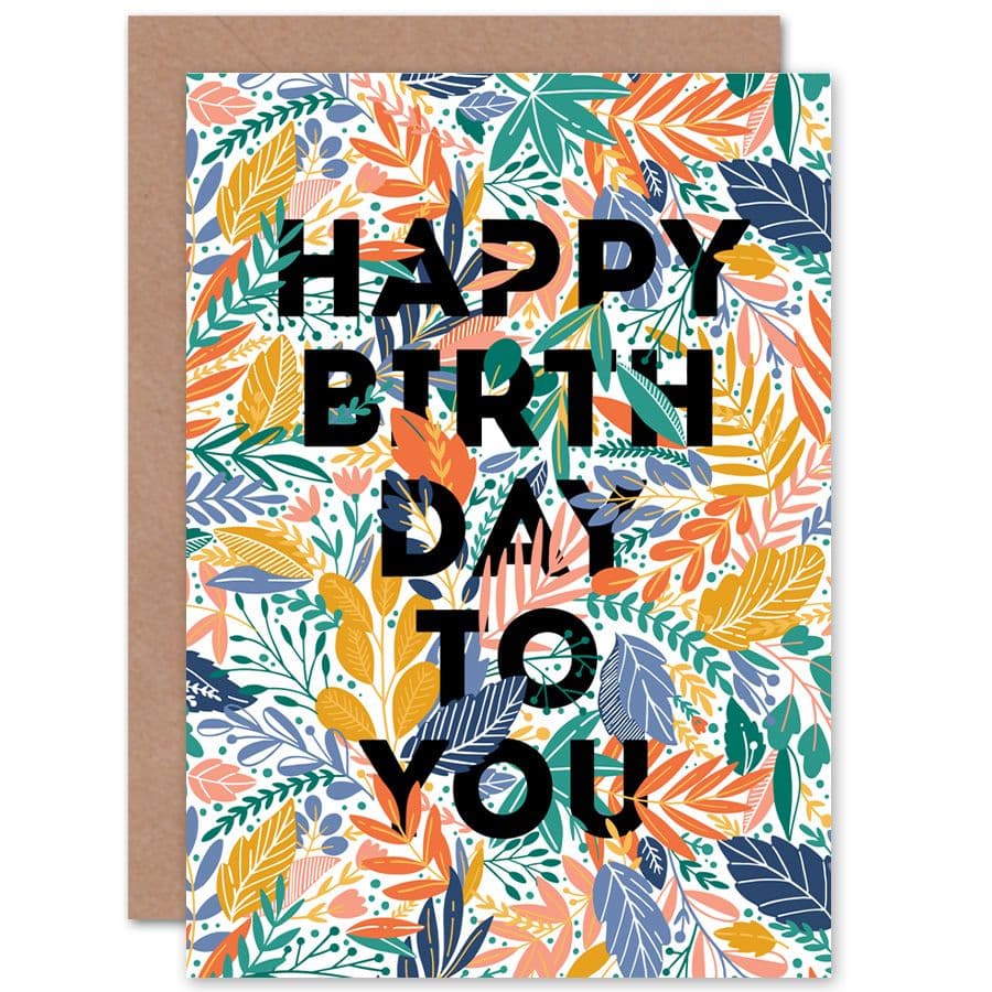Birthday Woven Floral Typography To You Greetings Card