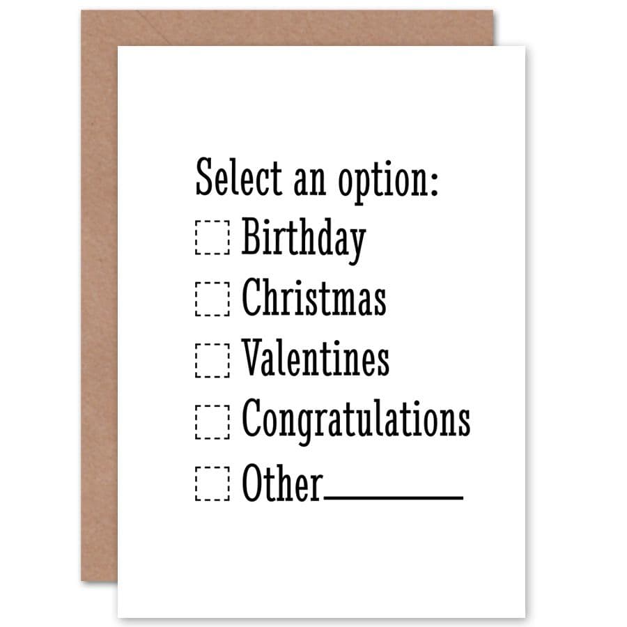 Select Option Birthday Christmas Valentines Funny Greetings Card