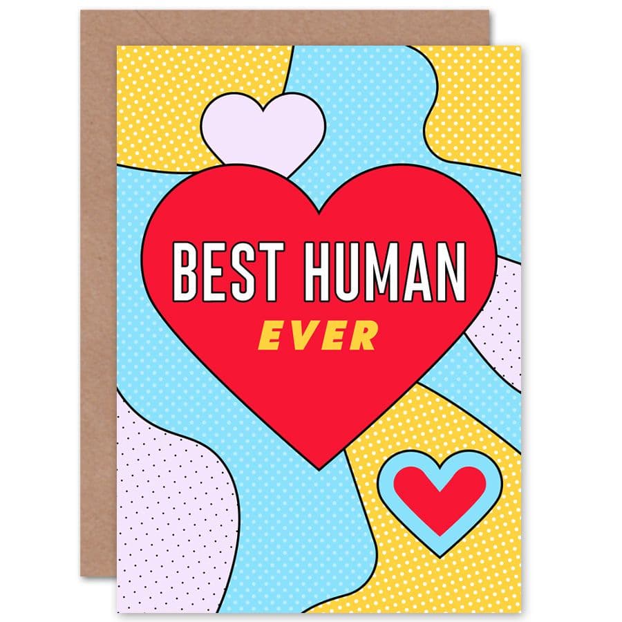 Pop Art Love Best Human Ever Heart Greetings Card