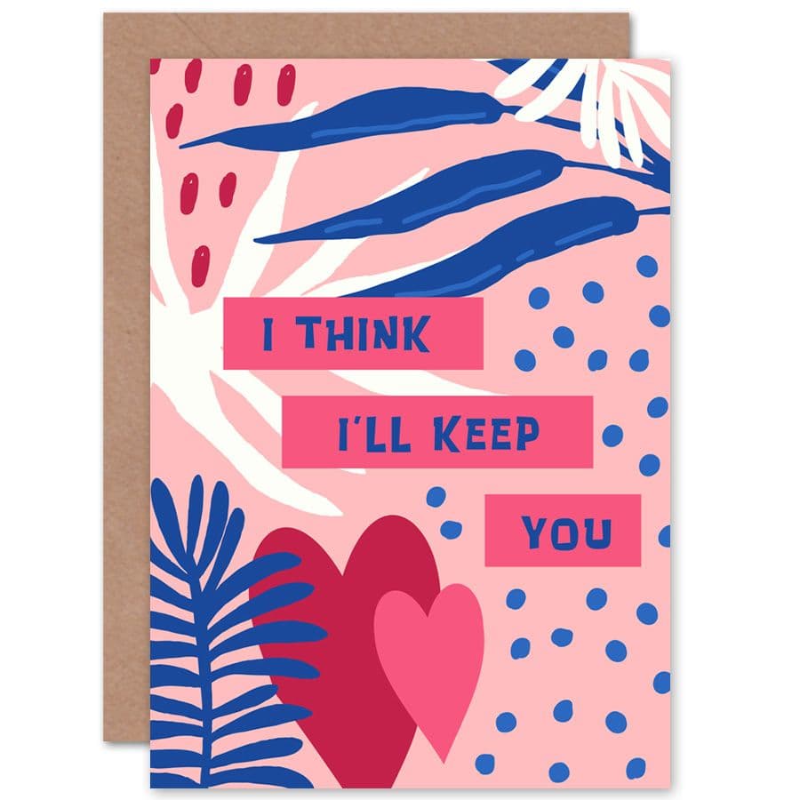 Tropical Love I Will Keep You Heart Fun Floral Greetings Card