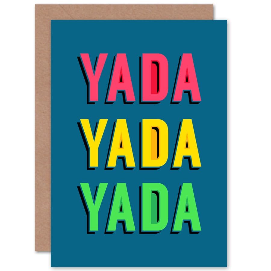 Yada Yada Yada Bright Word Art Greetings Card
