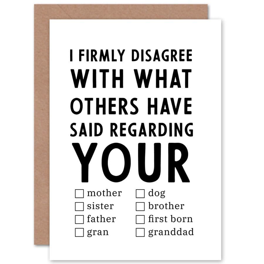 I Firmly Disagree Options Birthday Funny Weird Greetings Card