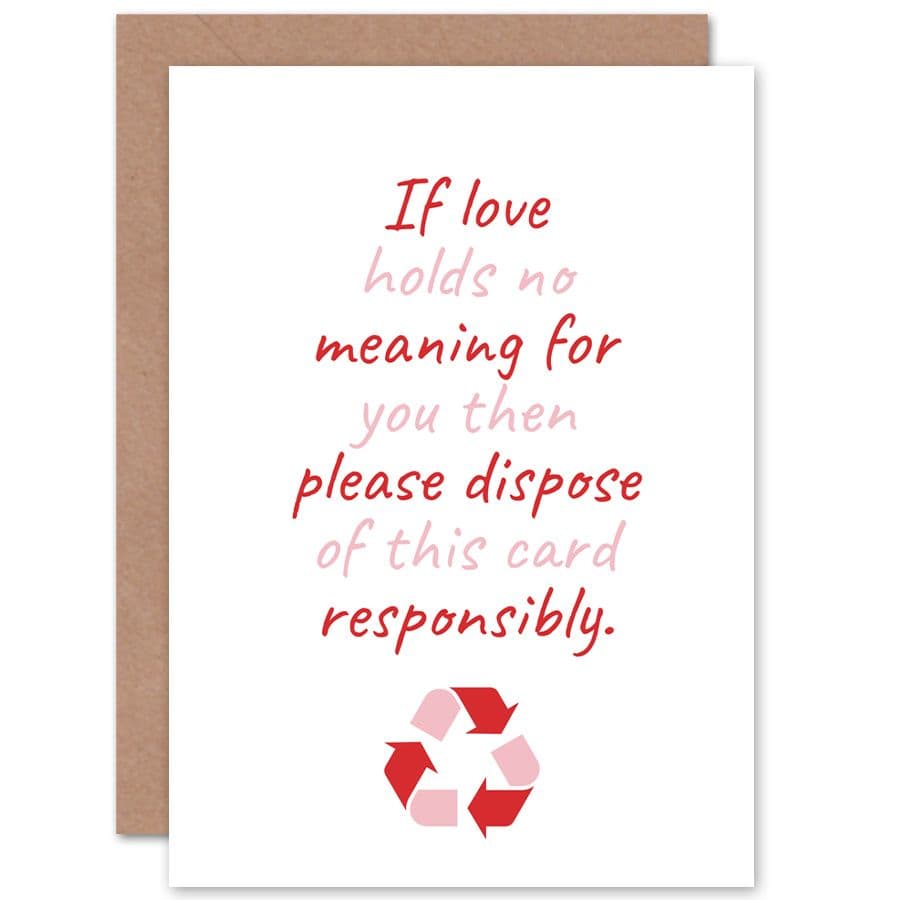 Love Recycle This No Meaning Happy Funny Eco Friendly Greetings Card