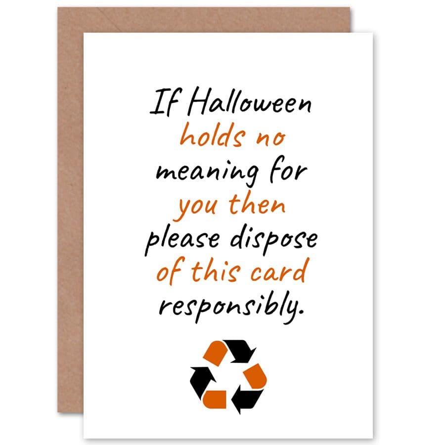 Halloween Recycle This No Meaning Happy Funny Eco Friendly Greetings Card