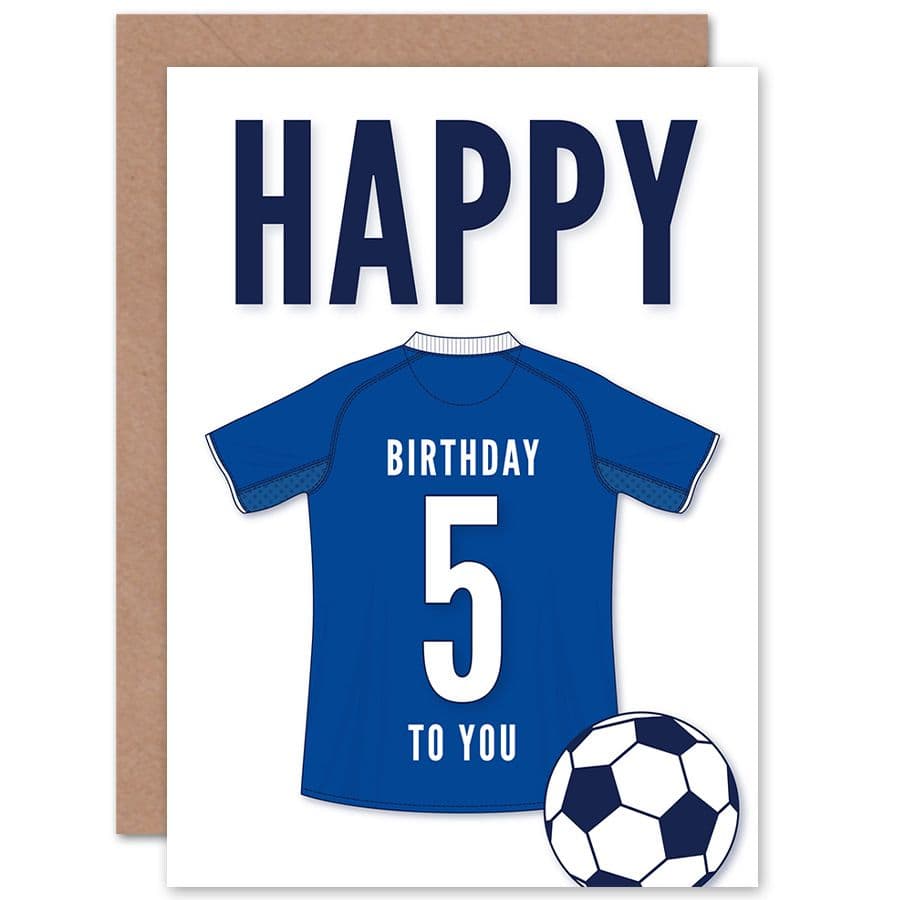 Football Fan 5th Happy Birthday Card Blue Jersey Football Top on Background