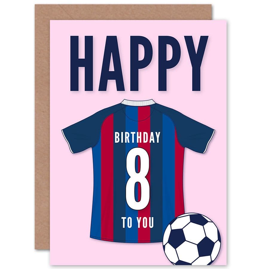 Football Fan 8th Happy Birthday Card for Boys Girls Blue Red Striped Jersey Football Top on Pink Background