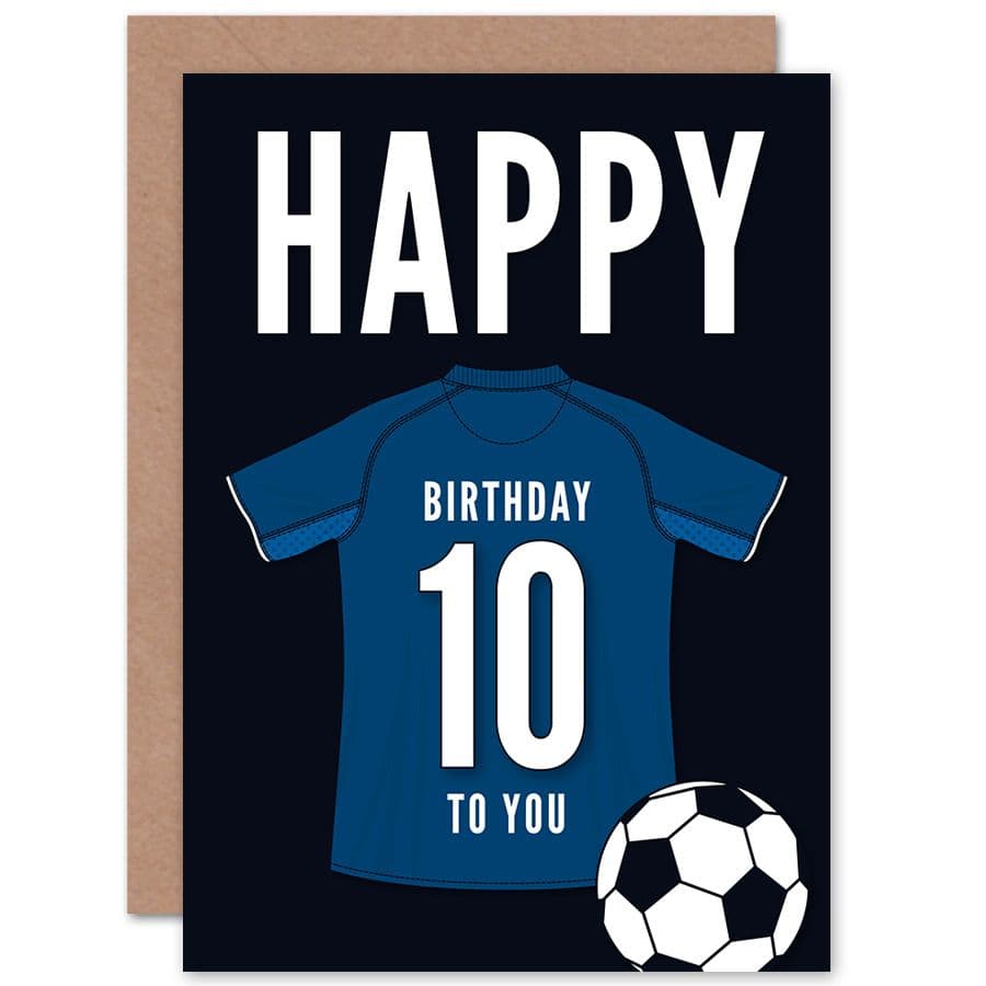 Football Fan 10th Happy Birthday Card for Boys Girls Dark Blue Jersey Football Top on Dark Blue Background