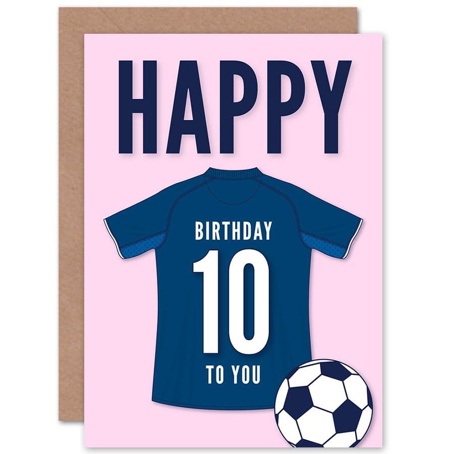 Football Fan 10th Happy Birthday Card for Boys Girls Dark Blue Jersey Football Top on Pink Background