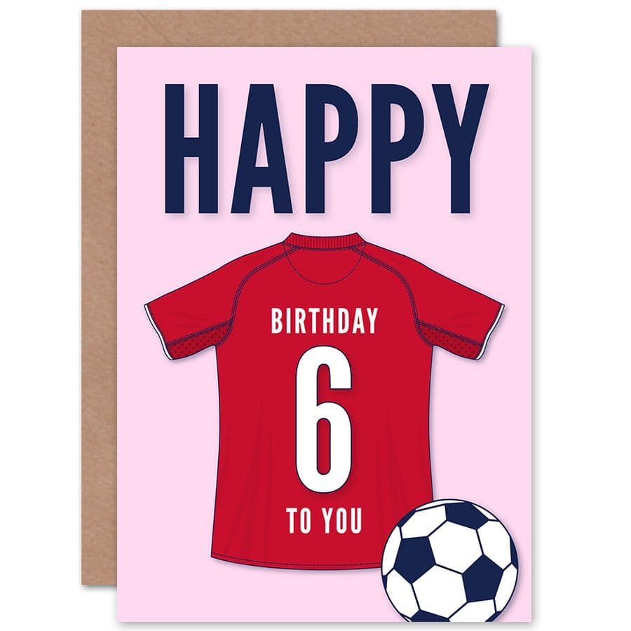 Football Fan 6th Happy Birthday Card for Boys Girls Dark Red Jersey Football Top on Pink Background