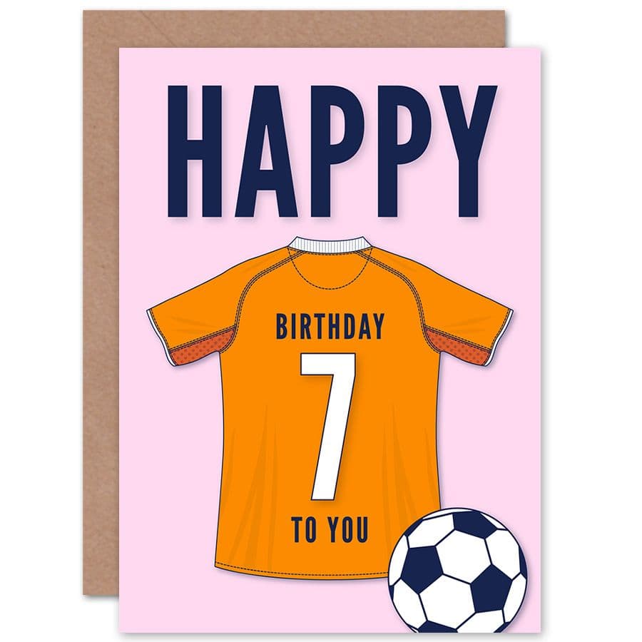 Football Fan 7th Happy Birthday Card for Boys Girls Orange Jersey Football Top on Pink Background