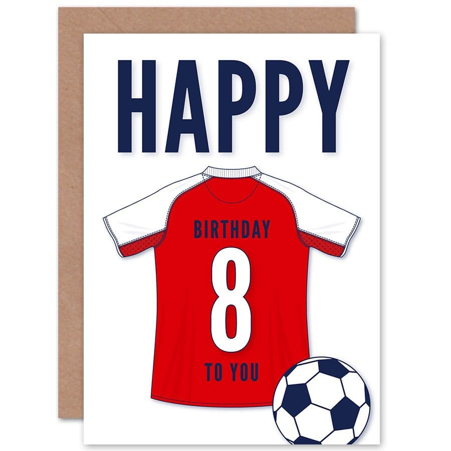 Football Fan 8th Happy Birthday Card for Boys Girls Red White Jersey Football Top on White Background
