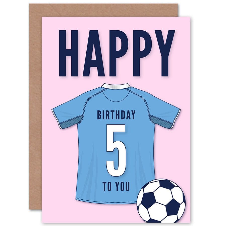 Football Fan 5th Happy Birthday Card for Boys Girls Sky Blue Jersey Football Top on Pink Background