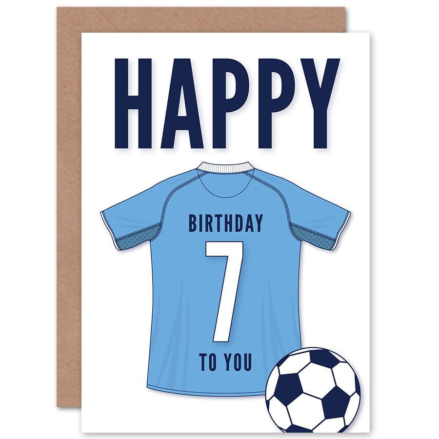Football Fan 7th Happy Birthday Card for Boys Girls Sky Blue Jersey Football Top on White Background