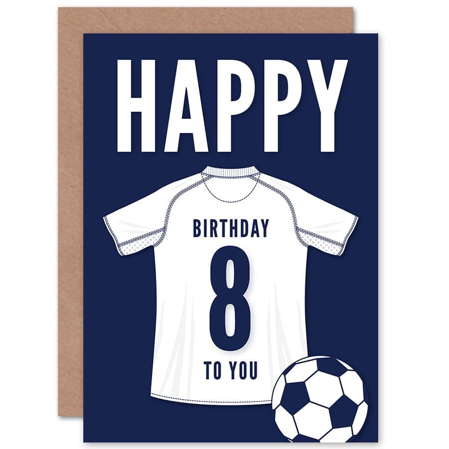 Football Fan 8th Happy Birthday Card White Jersey Football Top on Dark Blue Background