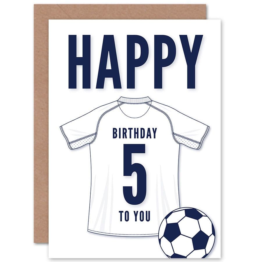 Football Fan 5th Happy Birthday Card for Boys Girls White Jersey Football Top on White Background