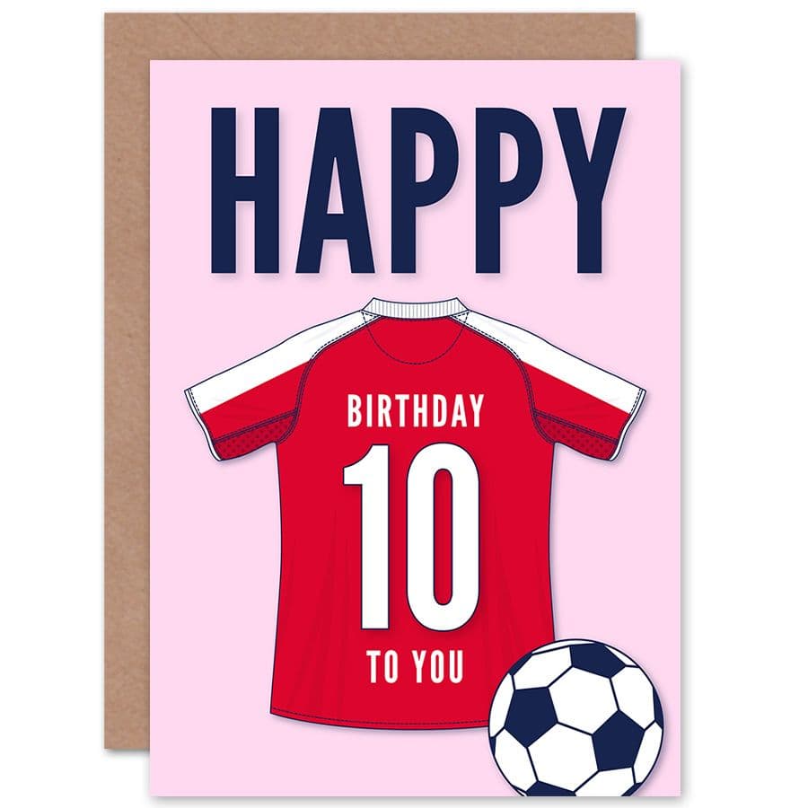 Football Fan 10th Happy Birthday Card for Boys Girls White Red Jersey Football Top on Pink Background
