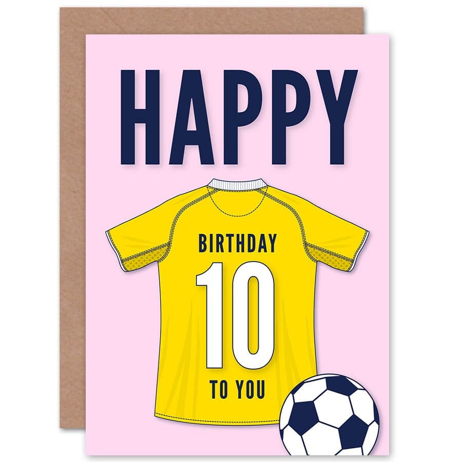 Football Fan 10th Happy Birthday Card for Boys Girls Yellow Jersey Football Top on Pink Background