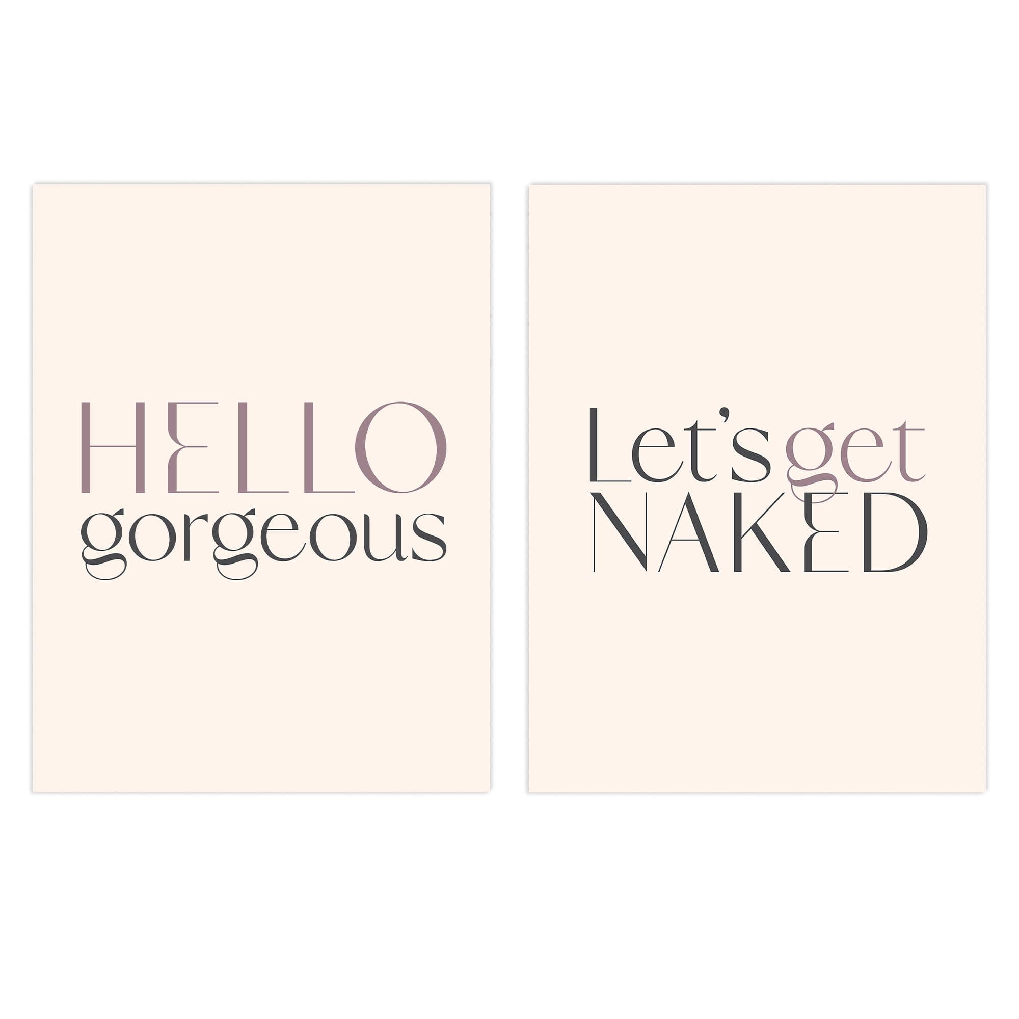 Wall Art Print Pack 2 A4 Bedroom Art Hello Gorgeous Lets Get Naked Stylish Modern Typography Living Room s Set