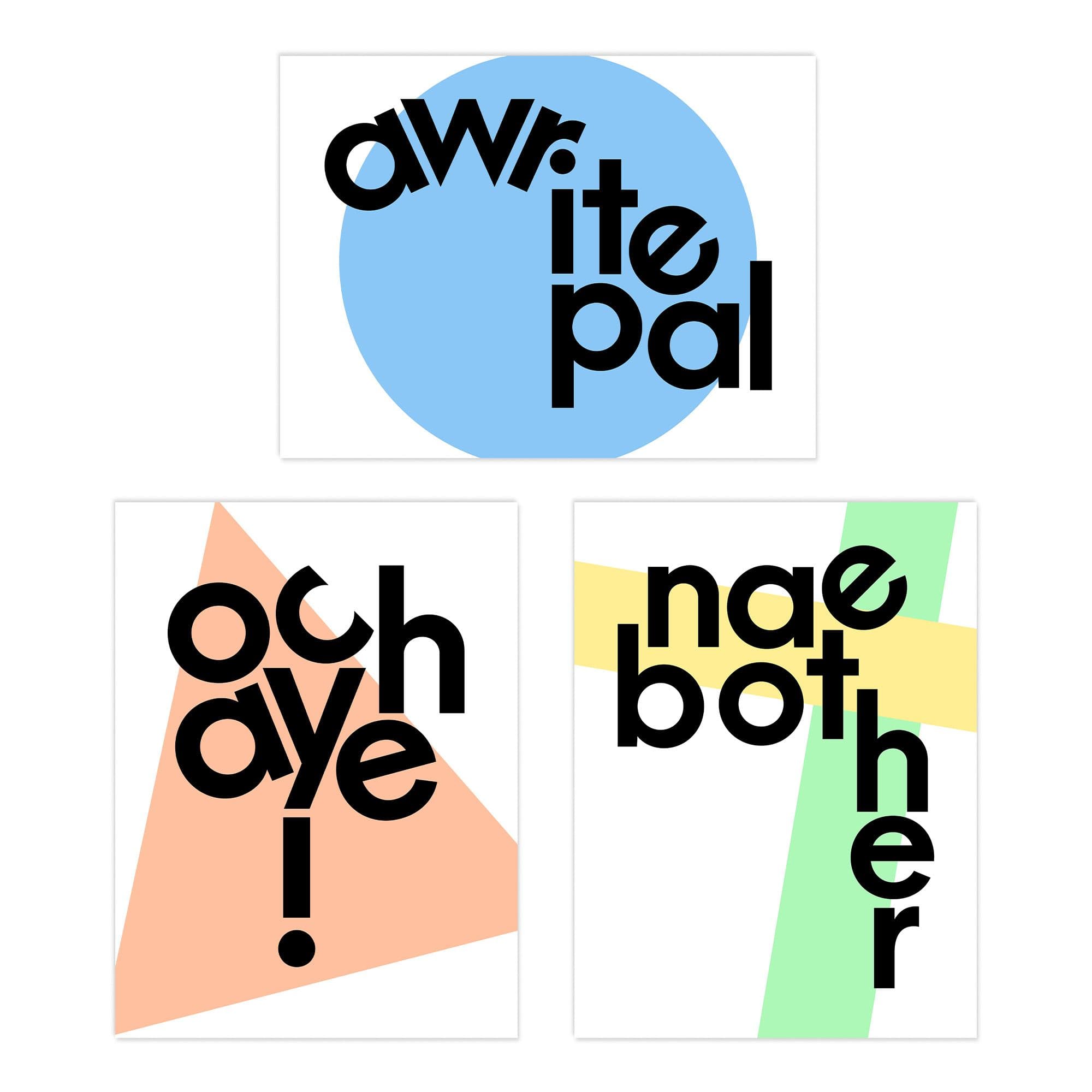 Wall Art Print Pack of 3 A4 Scottish Slang Words Typography Awrite Pal Och Aye Nae Bother Geometric Bright Pastel Colour Living Room s Set