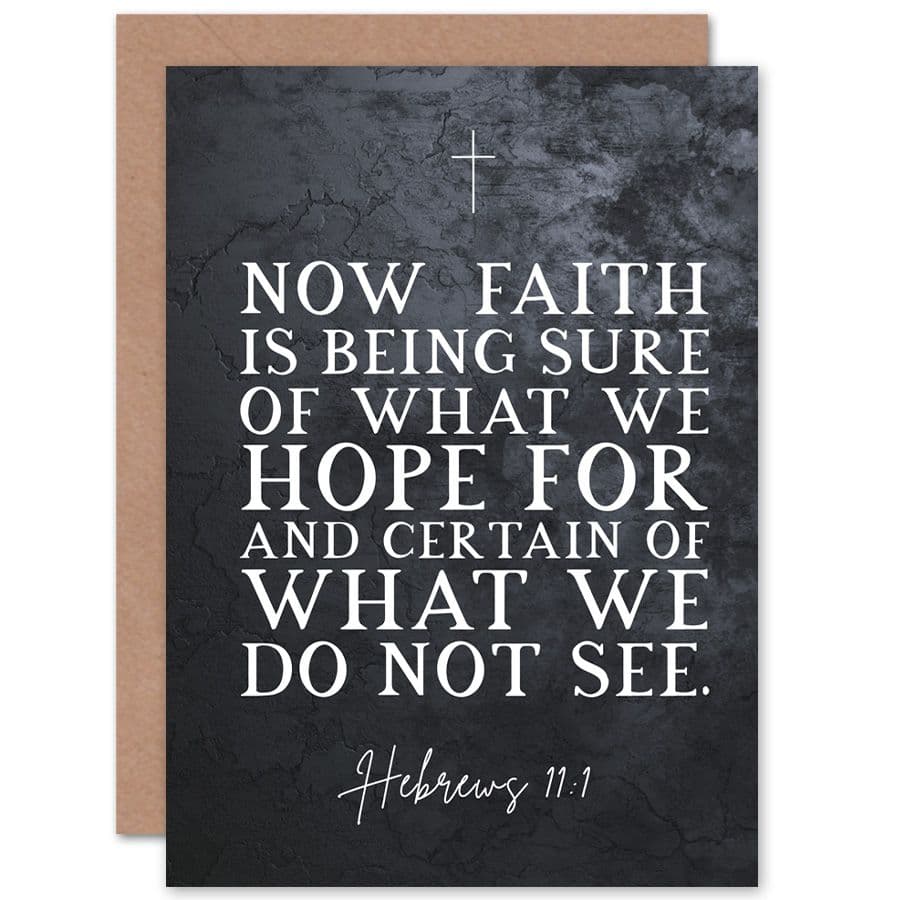 Bible Card Hebrews 11 1 Faith is Being Sure What We Hope Christian Bible Verse Card