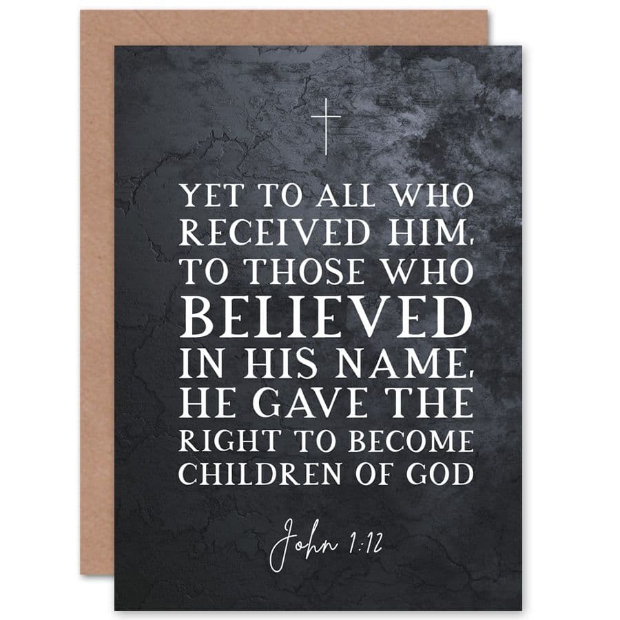 Bible Card John 1 12 Belief Right To Become God Christian Bible Verse Card