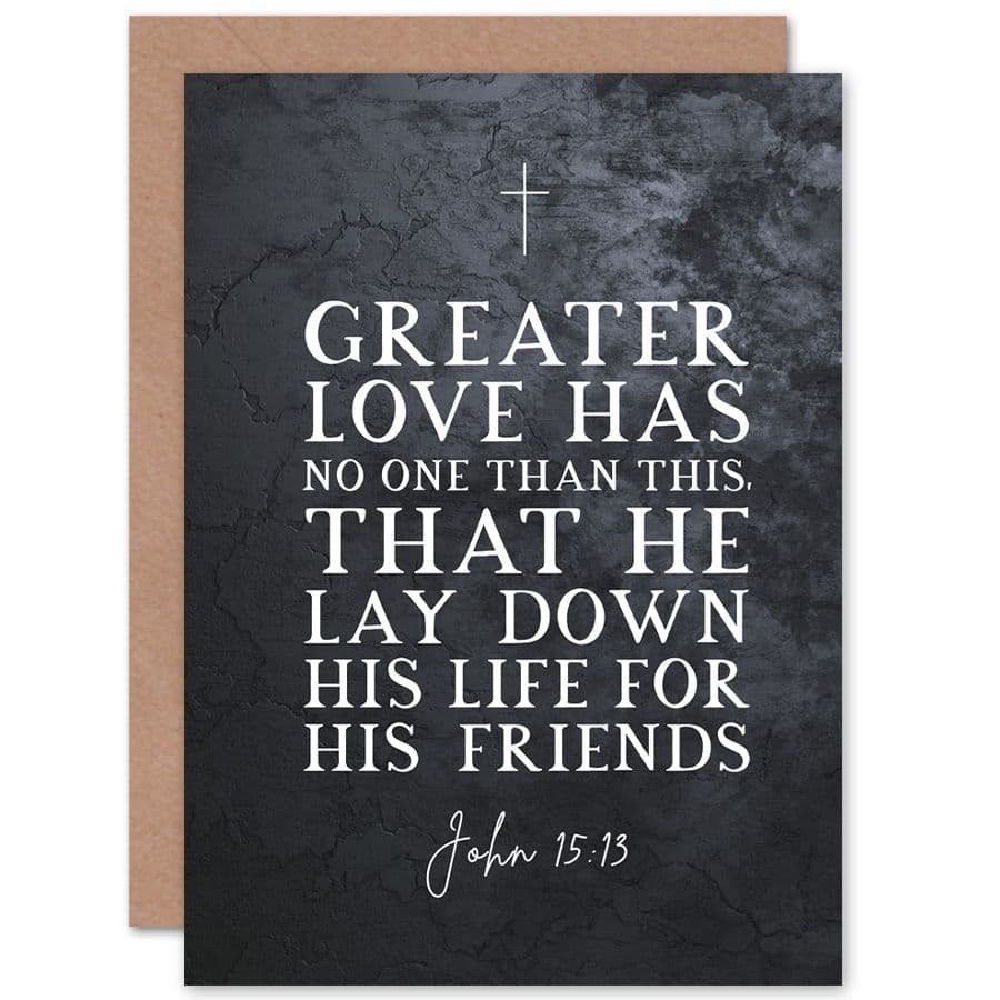 Bible Card John 15:13 Lay Down His Life For His Friends Christian Bible Verse Card