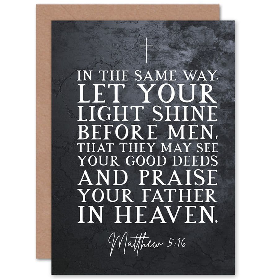 Bible Card Matthew 5:16 Let Your Light Shine Good Deeds Praise Father in Heaven Christian Bible Verse Card