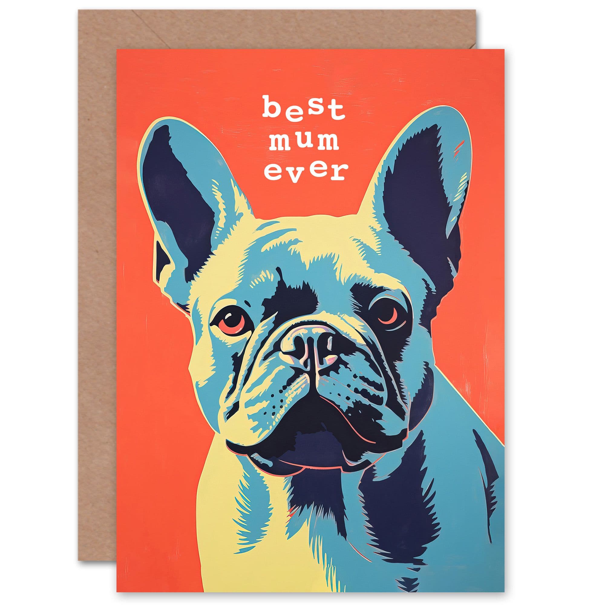 Mothers Day Cute Dog Mum French Bulldog Lover Mum Mom Her Greeting Card