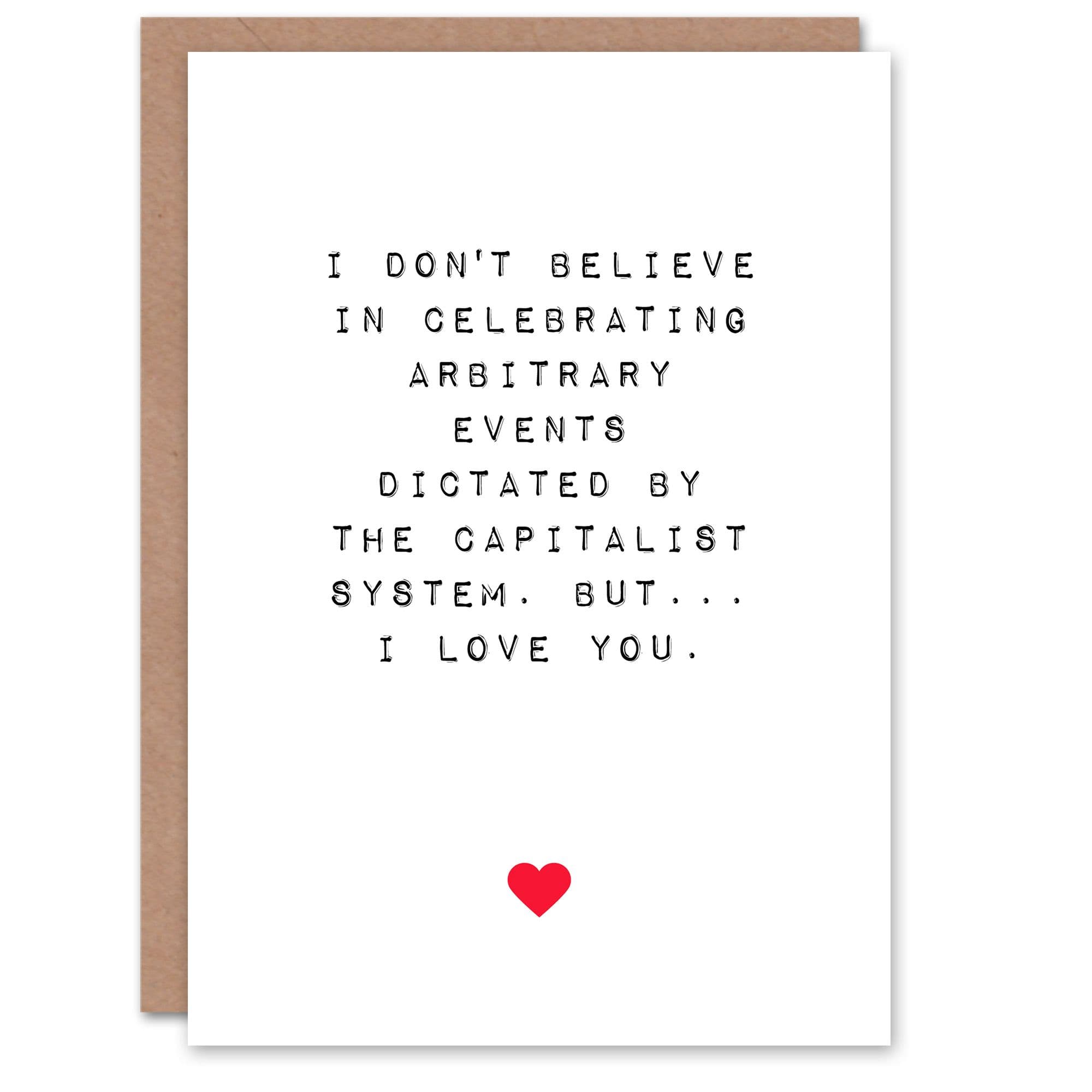 Anniversary Card Fun Funny Humour Anti Capitalist Love You For Him or Her