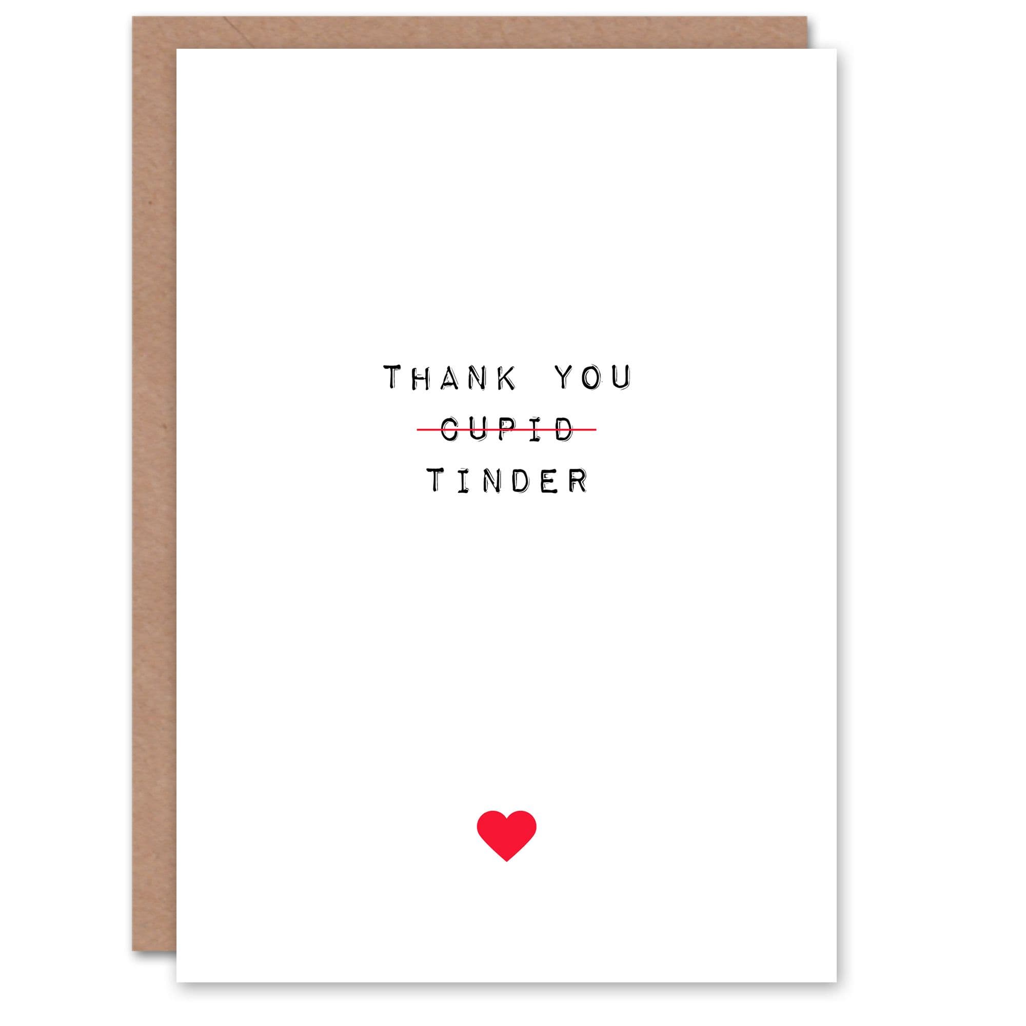 Anniversary Card Fun Funny Humour Thank You Cupid Tinder Him or Her