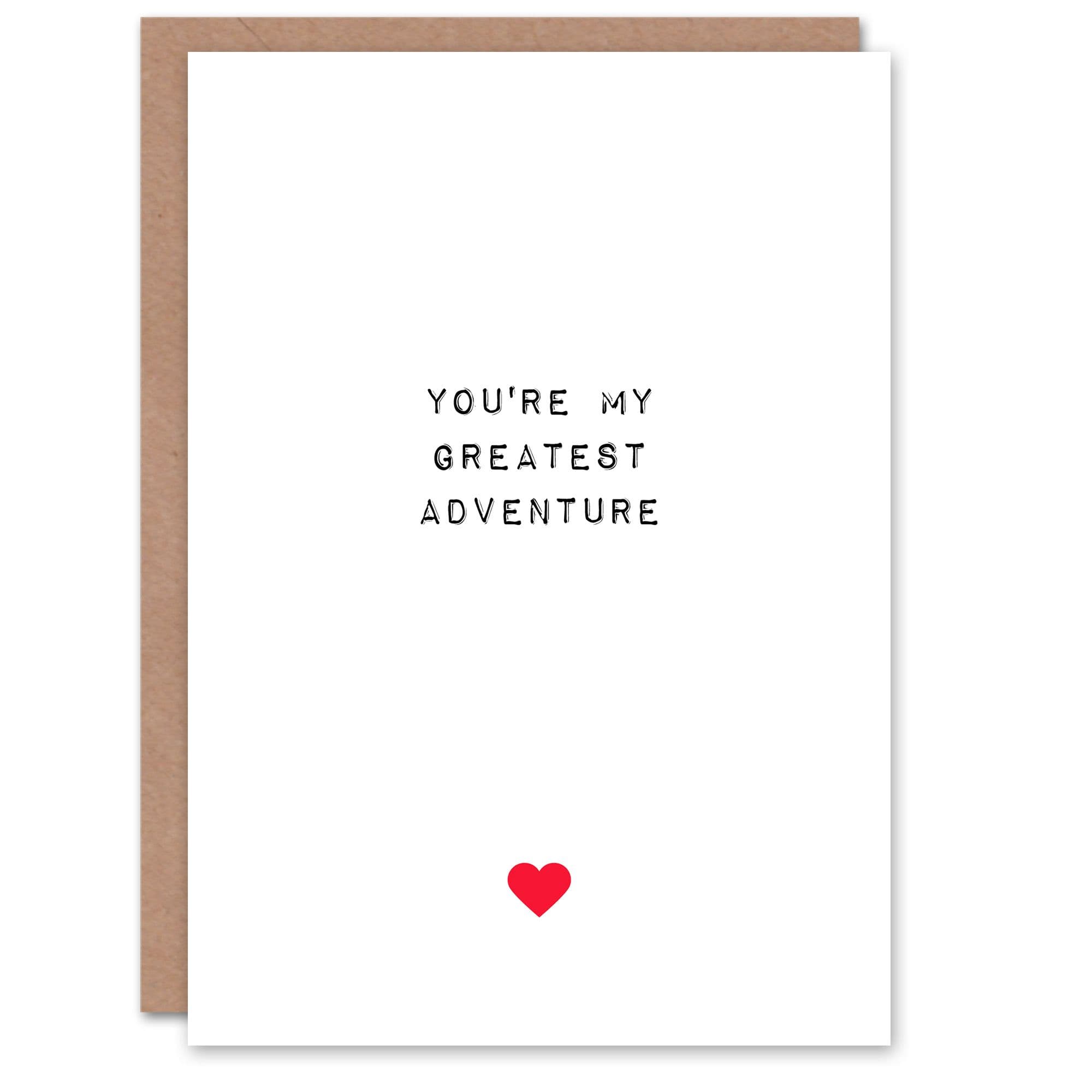 Anniversary Card You're My Greatest Adventure For Him or Her