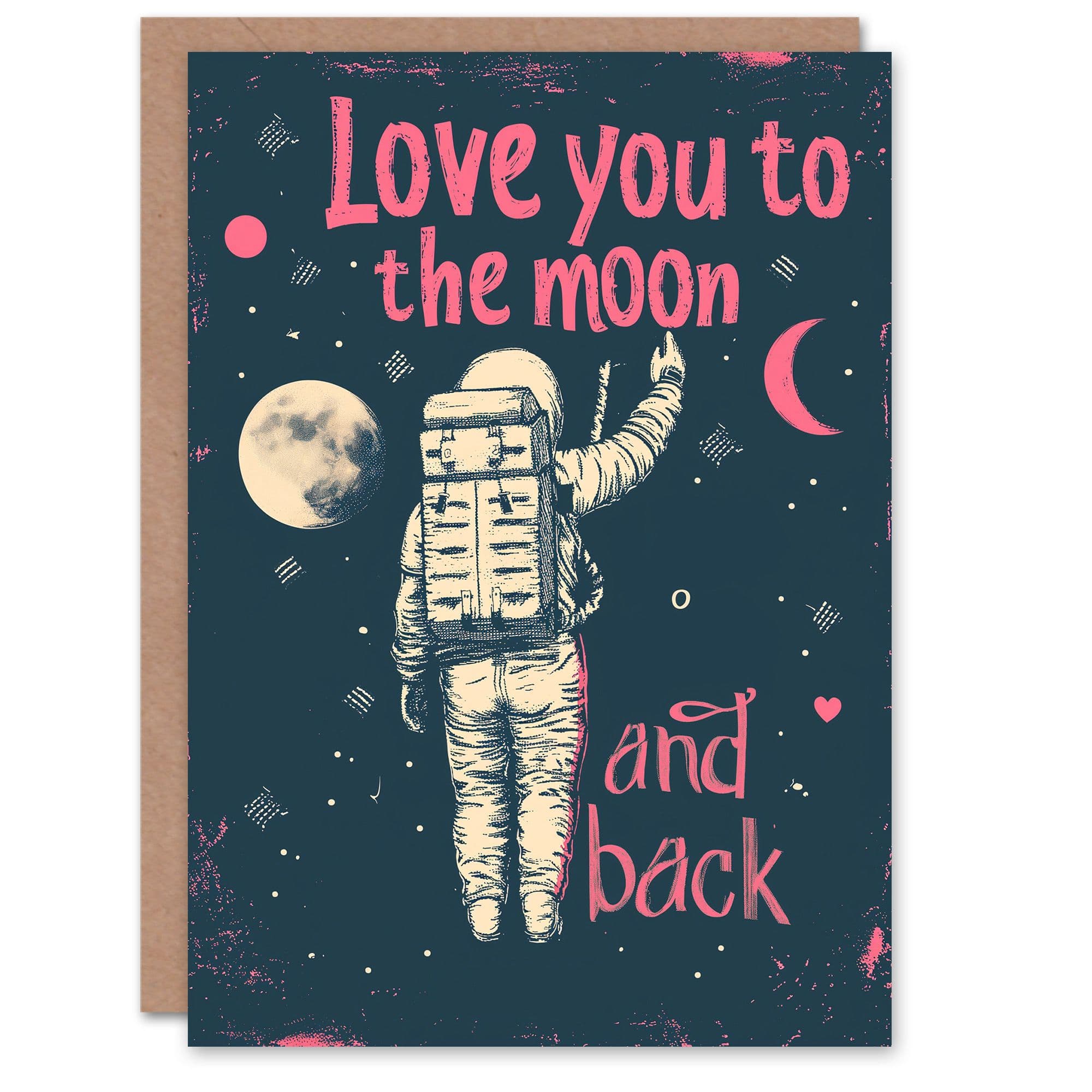Anniversary Card Astronaut Space Moon and Back For Him or Her