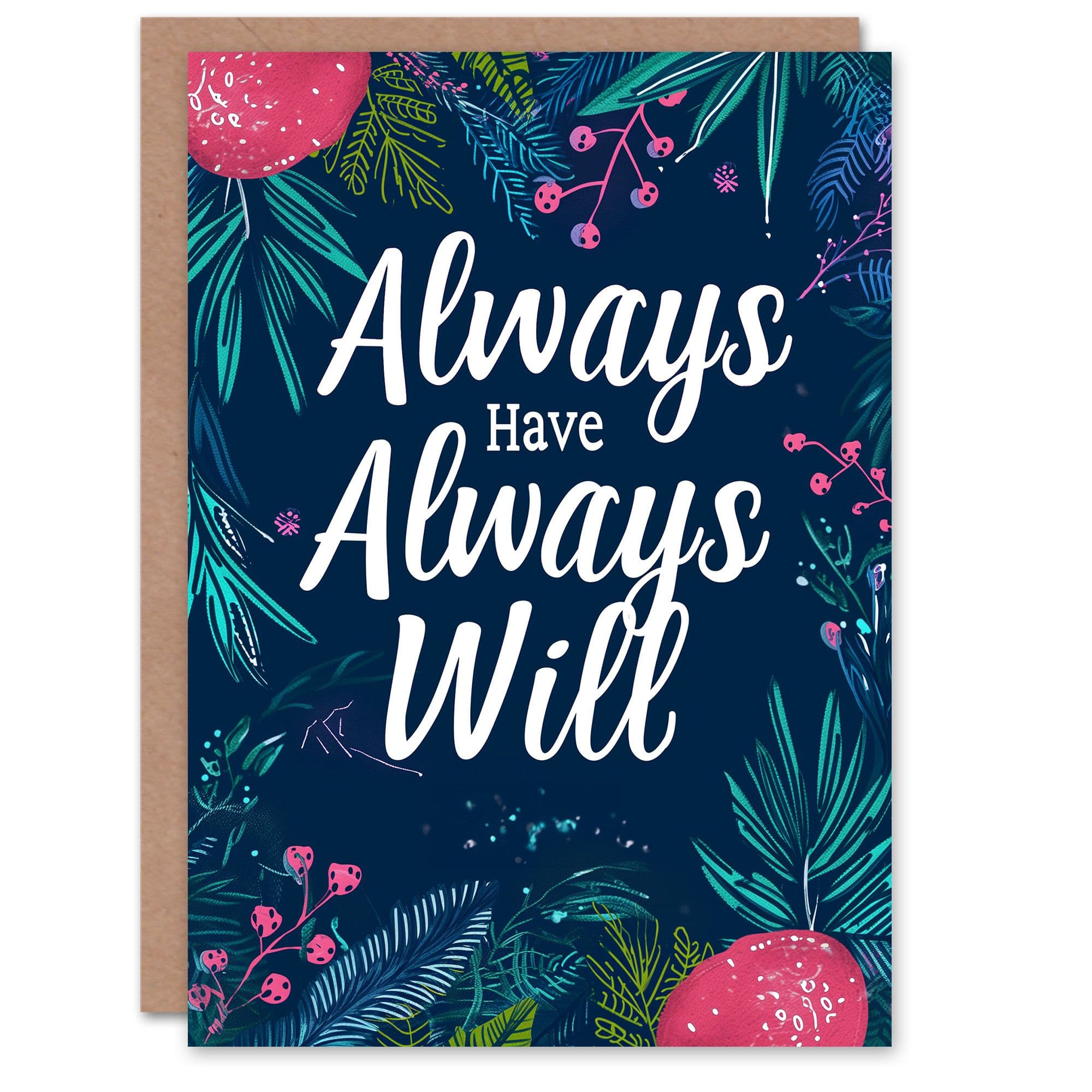 Anniversary Card Always Will Floral Ferns Love Her Wife Partner