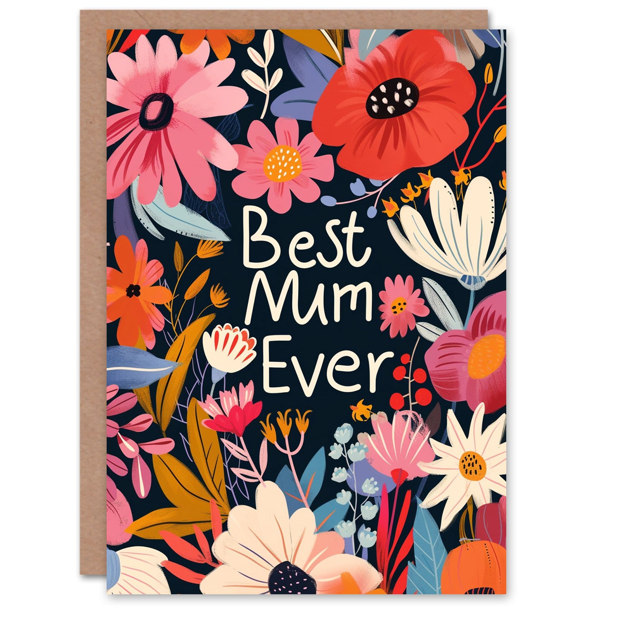 Mothers Day Greeting Card Best Mum Ever Flowers Floral Mum