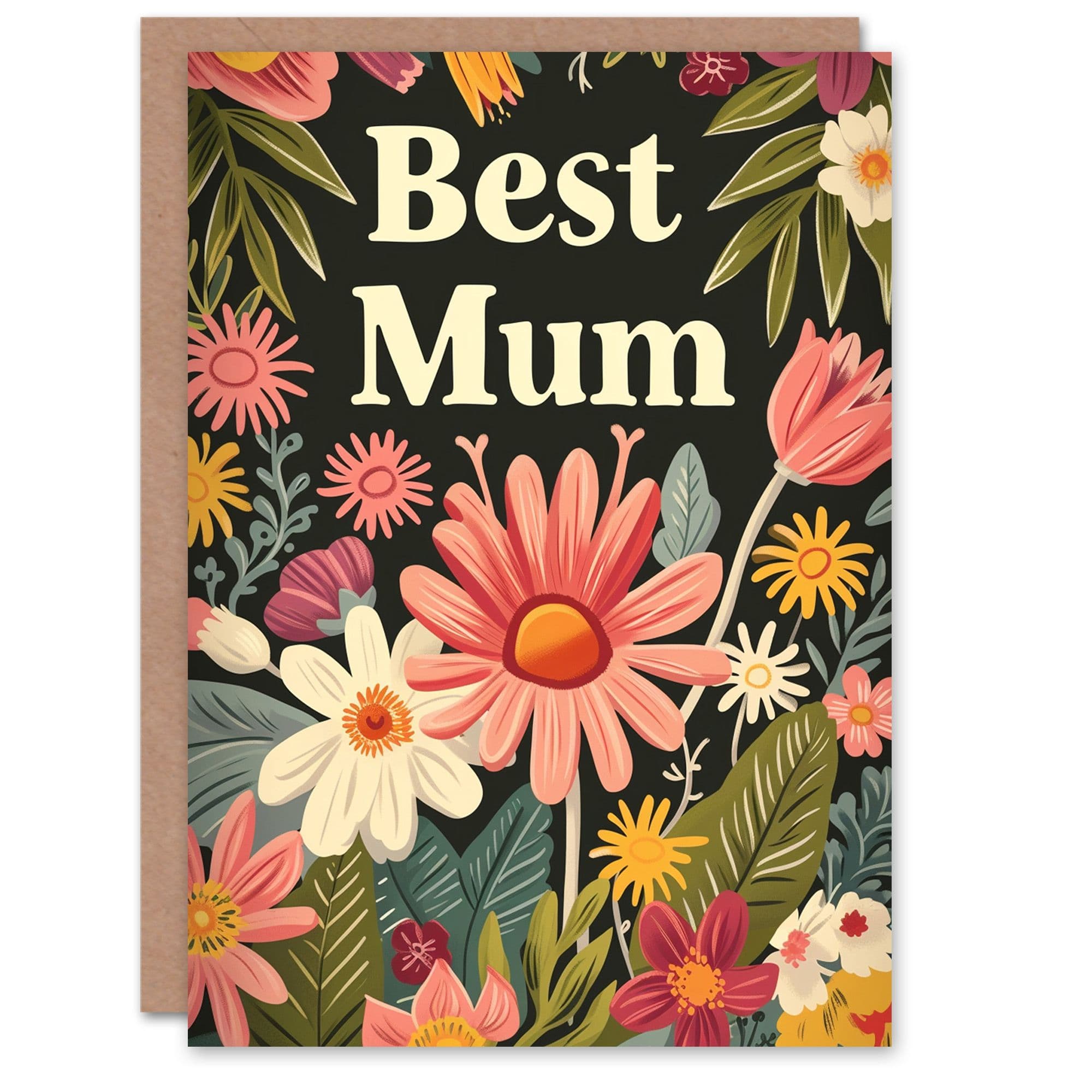 Mother's Day Greeting Card Best Mum Spring Flowers Floral Bouquet For Mum