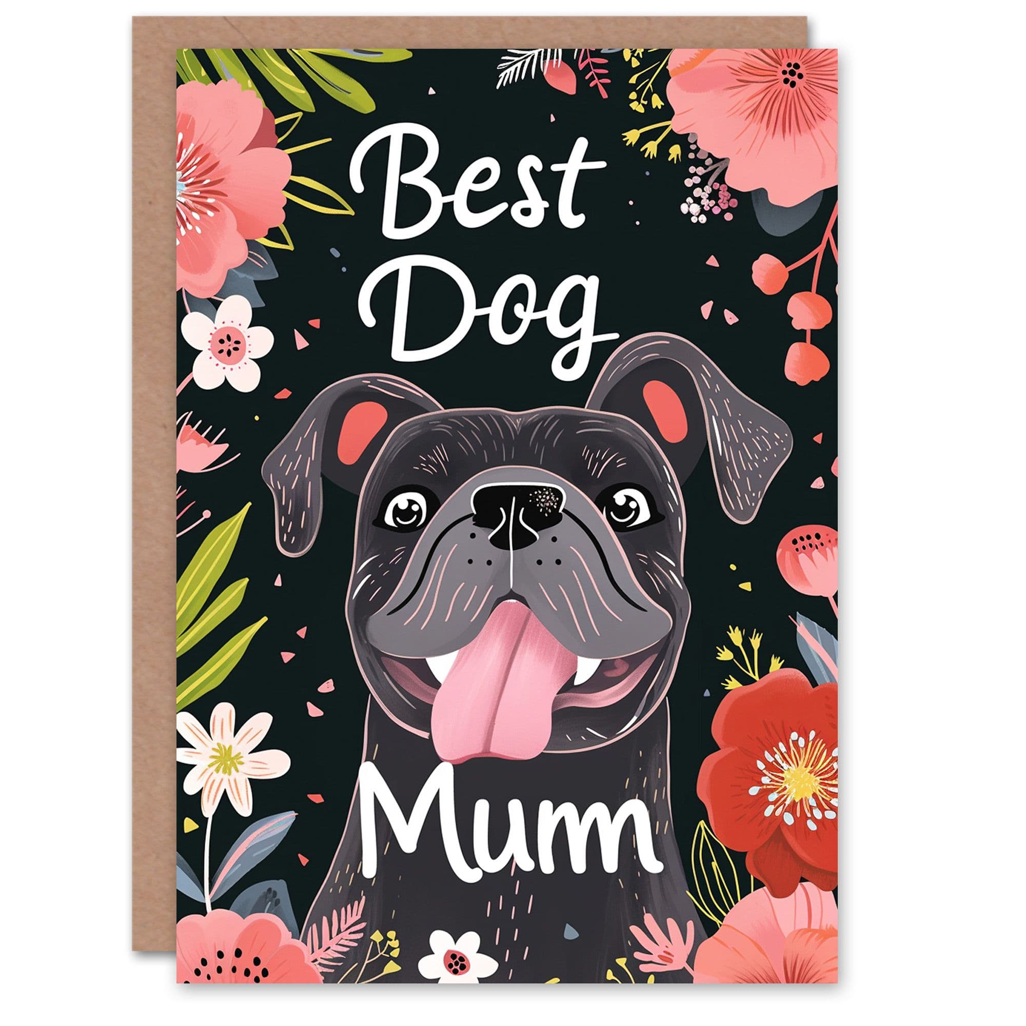 Mothers Day Greeting Card Best Dog Mum Puppy Flowers Dog Lover Mum