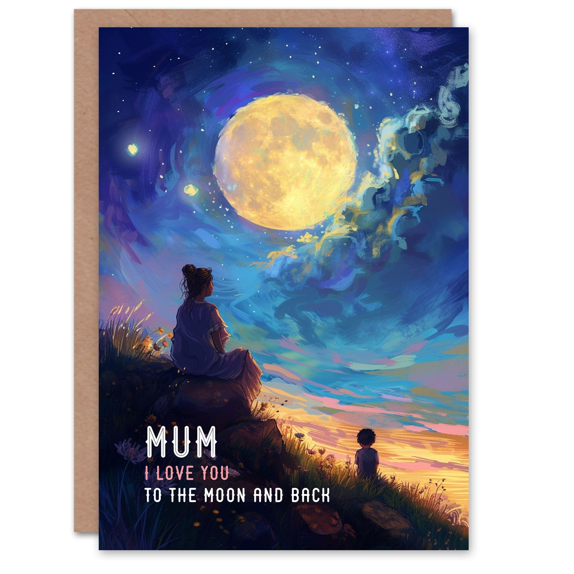 Mother's Day Greeting Card Love You to the Moon and Back Child For Mum
