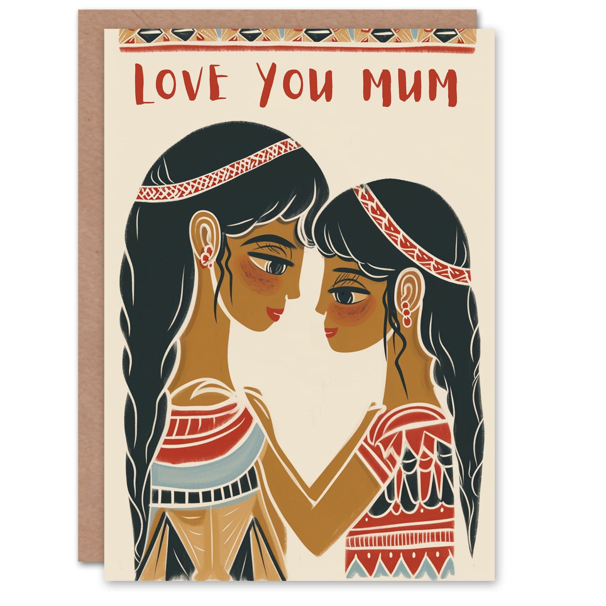 Mothers Day Greeting Card Love You Mum Native American Tribal Mum