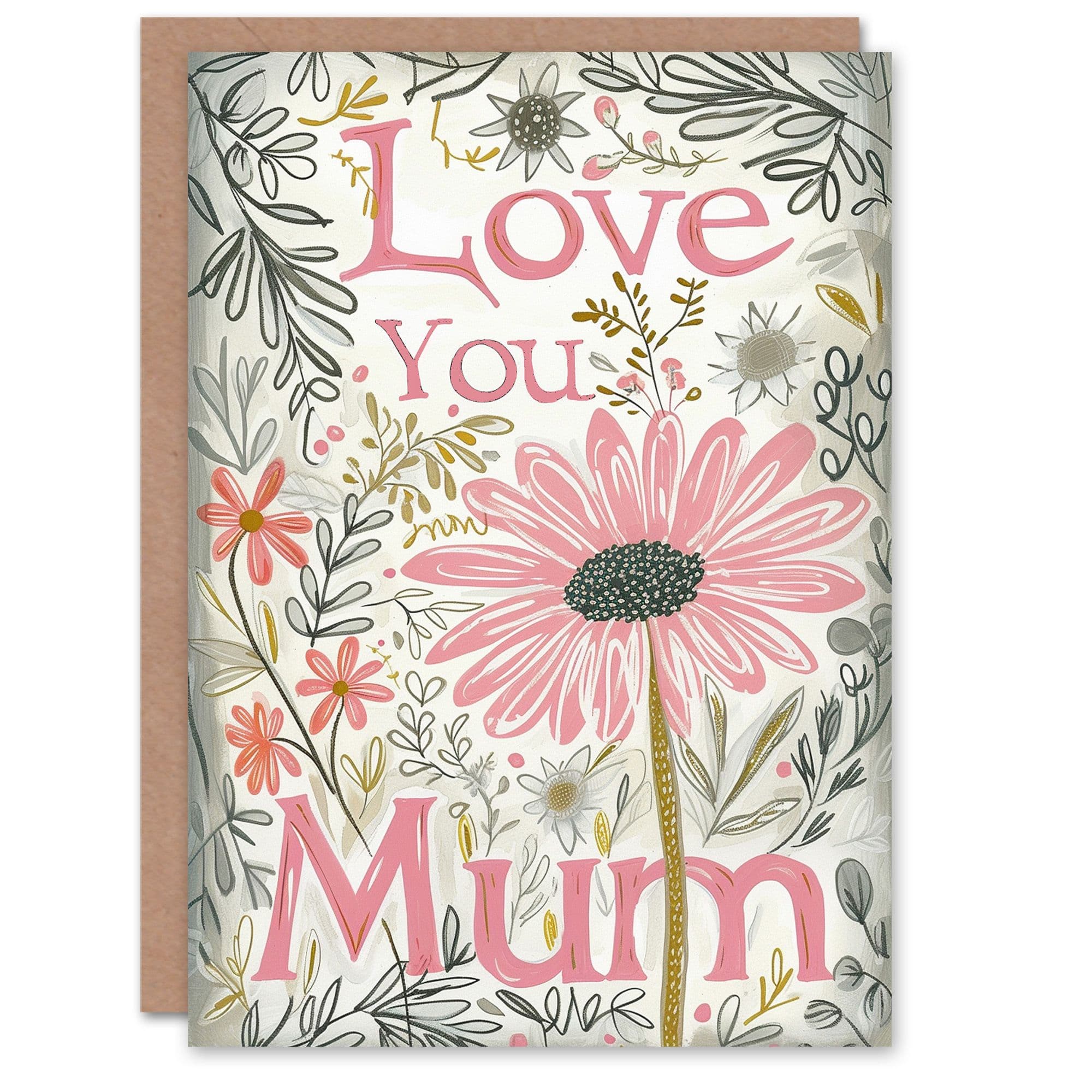 Mother's Day Greeting Card Floral Pink Love You Mum Wildflowers For Mum