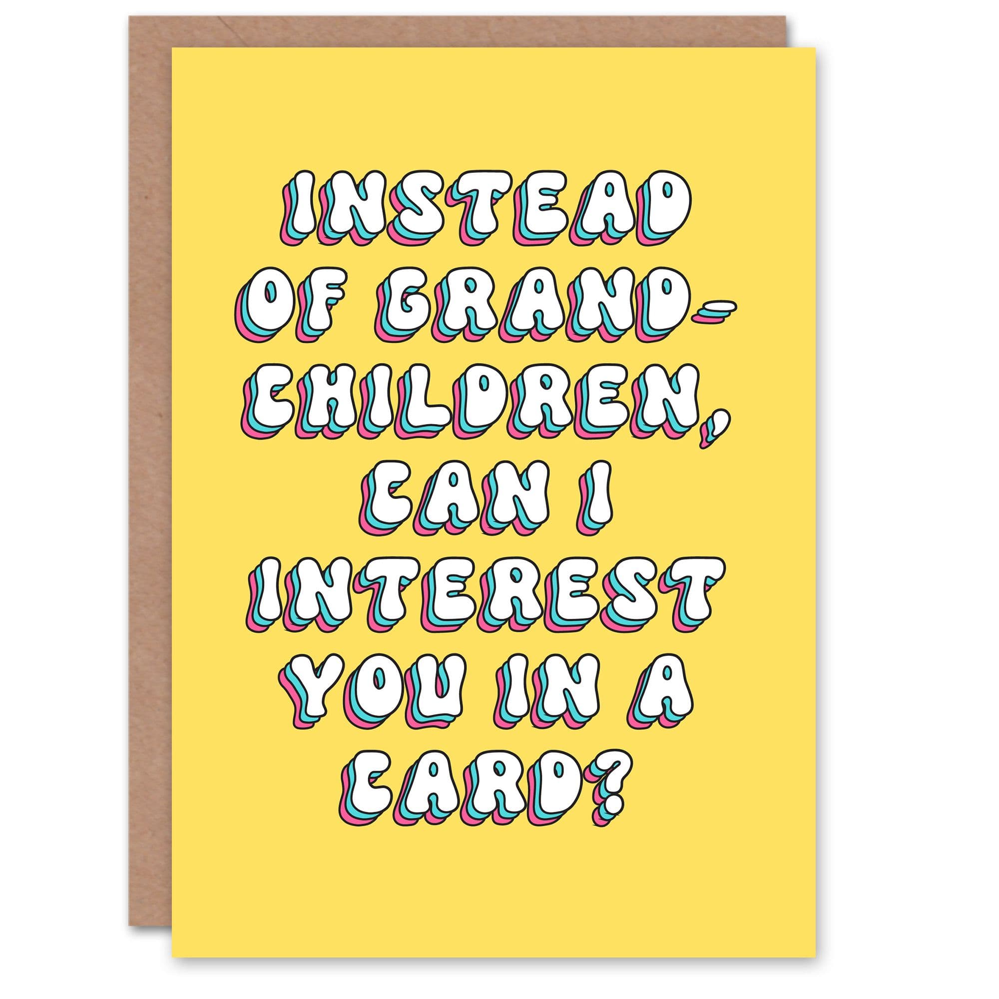 Mothers Day Instead Grandchildren Fun Funny Humour Joke Modern Bright Bold Mum Greeting Card