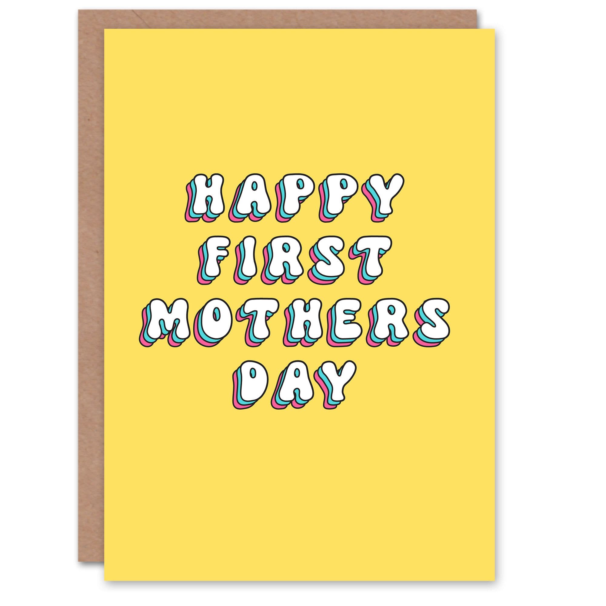 Happy First Mother's Day Modern Bright Bold Mum Greeting Card
