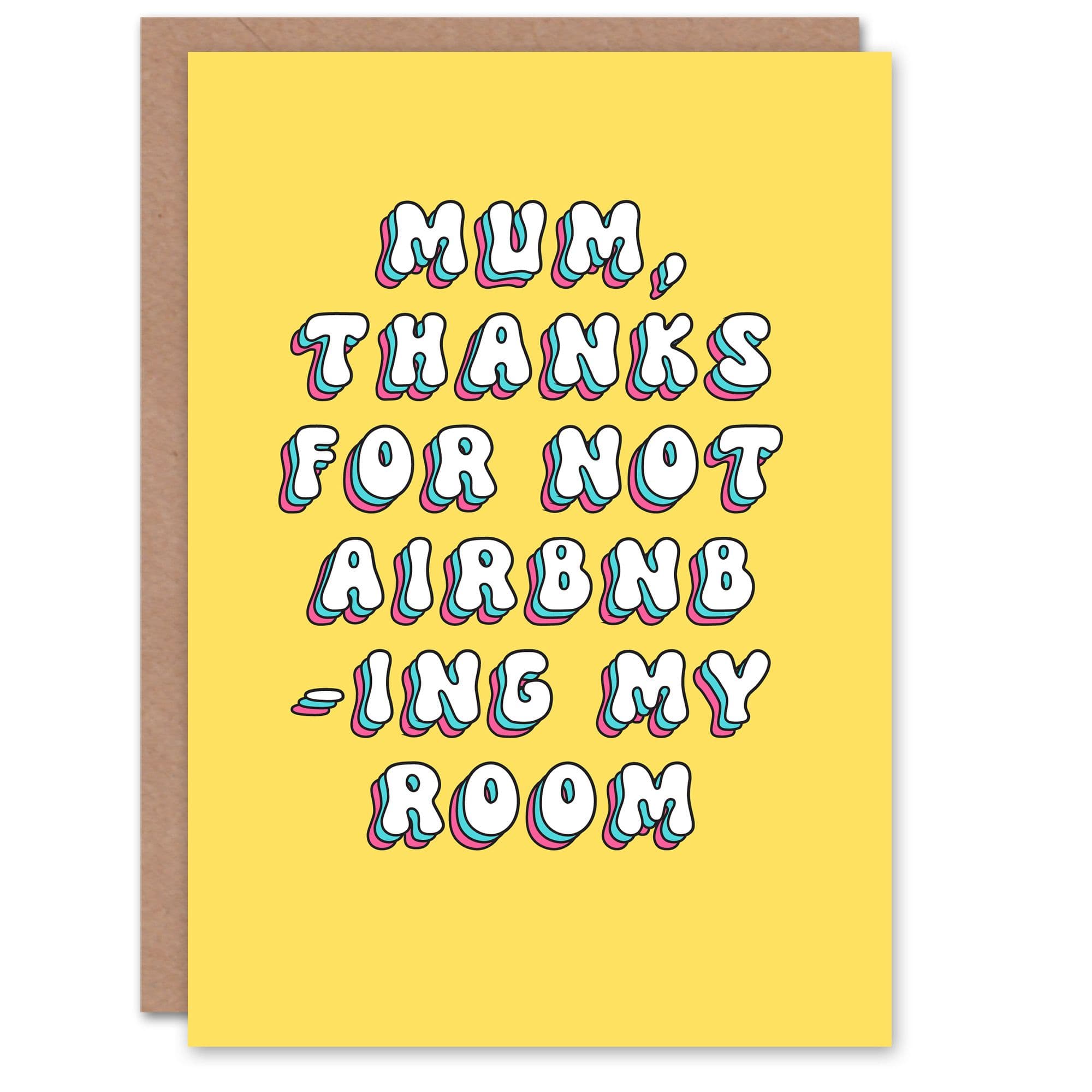 Mothers Day Not Renting Room Fun Funny Humour Joke Modern Bright Bold Mum Greeting Card