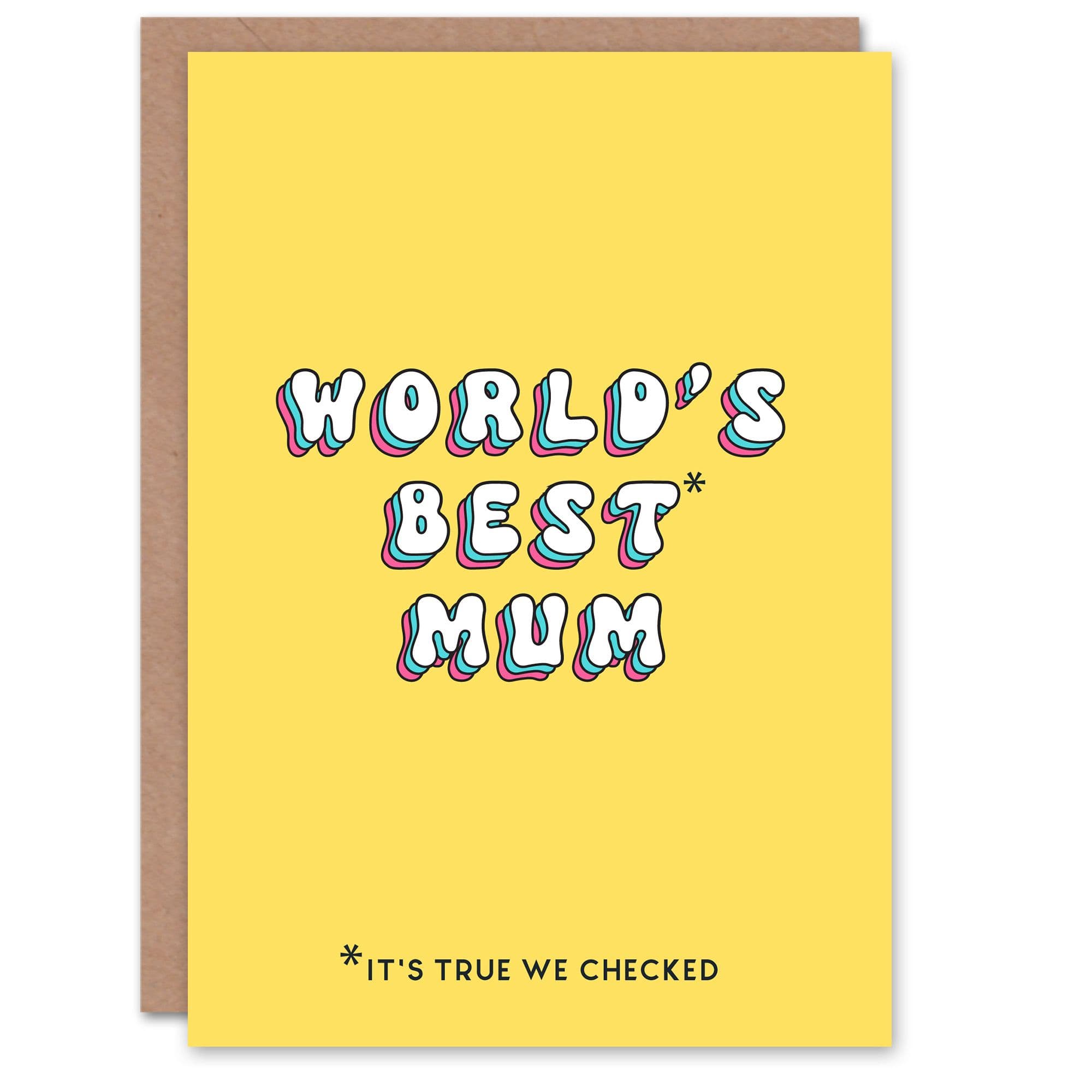 Mothers Day Worlds Best Mum Fun Modern Bright Bold Greeting Card
