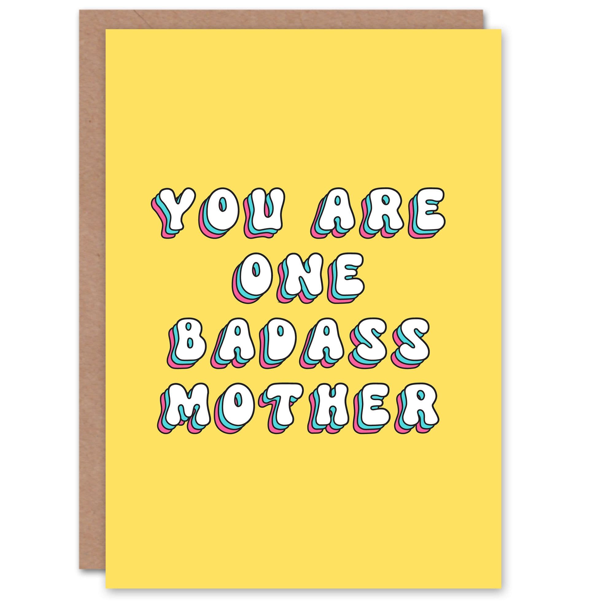 Mothers Day One Badass Mother Fun Funny Humour Joke Modern Bright Bold Mum Greeting Card